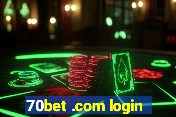 70bet .com login